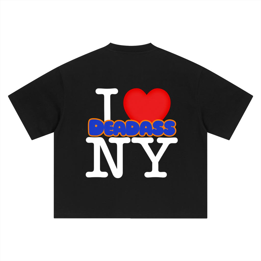 TF I Deadass Love NY Boxy Oversized T-Shirt (DTG)
