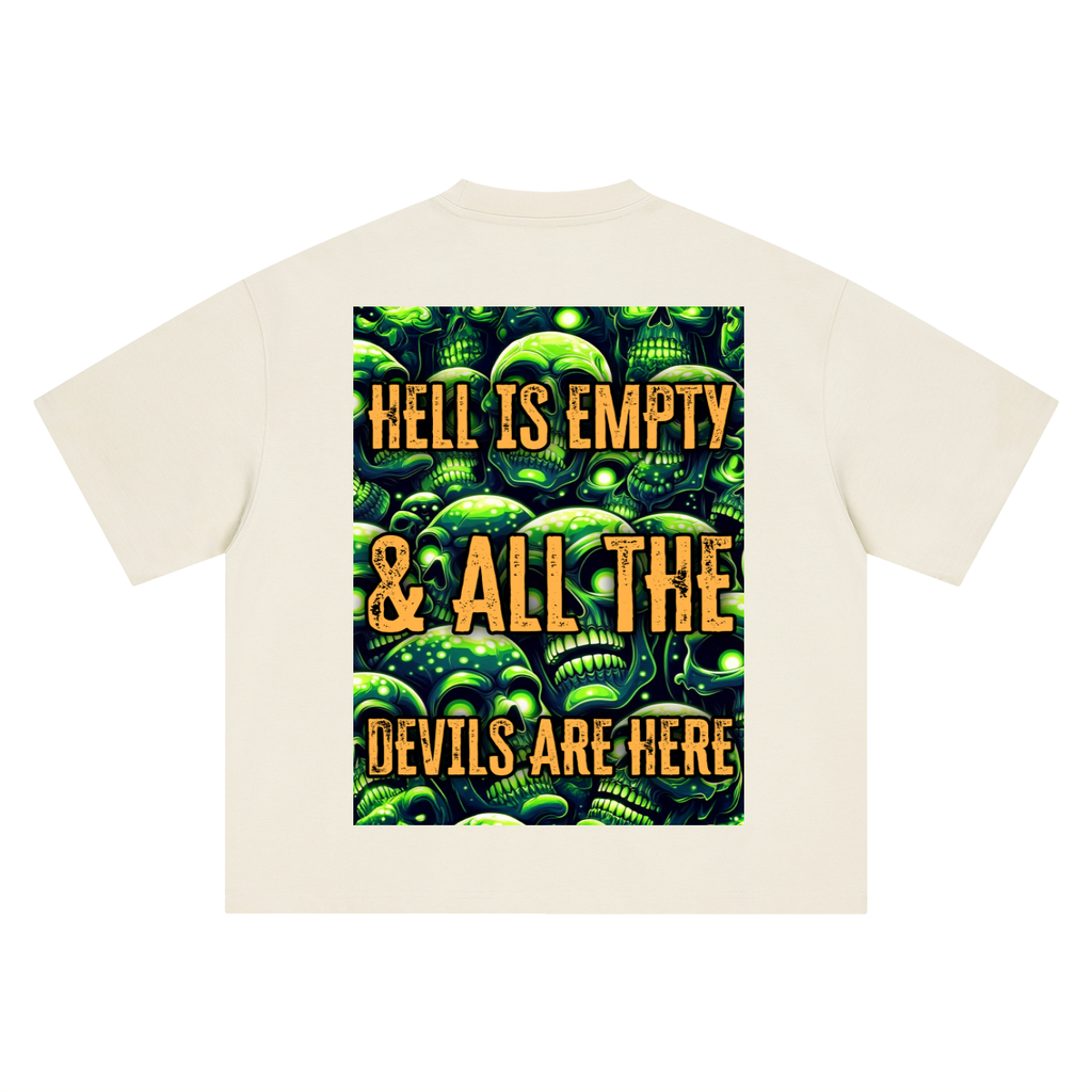 TF Hell is Empty Boxy Oversized T-Shirt